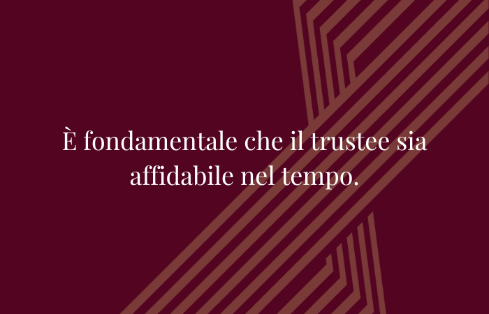 Il trustee deve essere affidabile